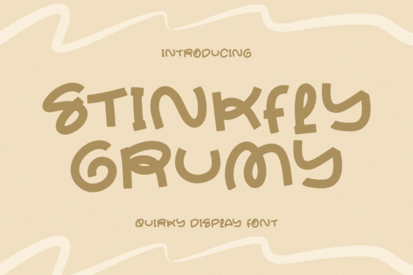 Stinkfly Grumy: Quirky Display Font