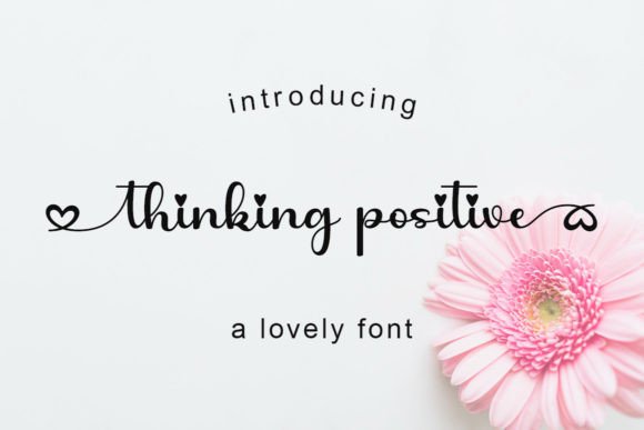 Thinking Positive: A Script Font for Memorable Brand Content