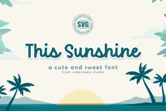 This Sunshine Font