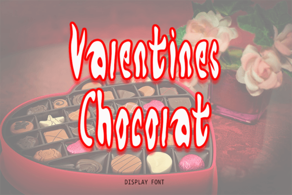 Valentines Chocolat: A Stylish Font for Creative Projects
