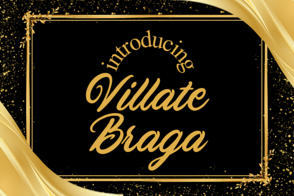 Villate Braga: A Script Font for Elegant Design