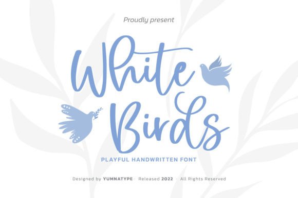 White Birds: A Script Font with Elegance and Versatility